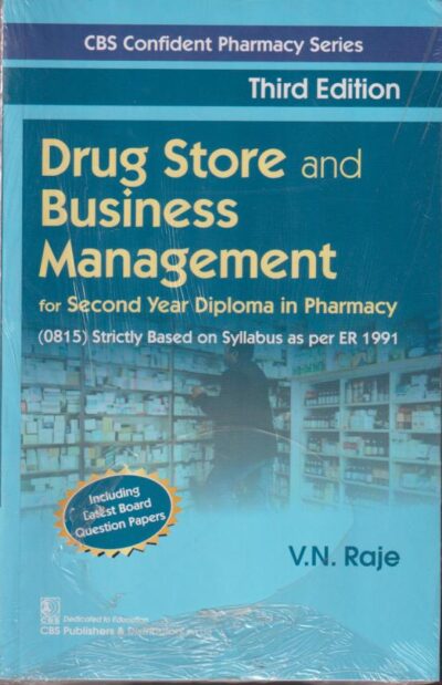 DRUG STORE AND BUSINESS MANAGEMENT | V. N. RAJE | CBS