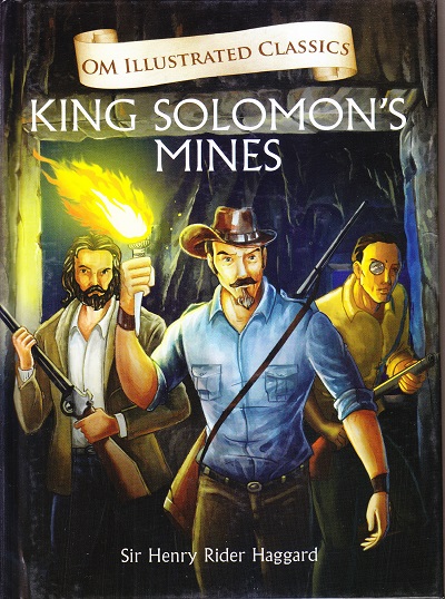 King Solomon's Mines : Illustrated Classics | Om Books International