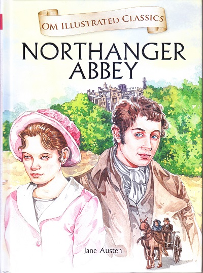 Northanger Abbey : Om Illustrated Classics | Om Books International