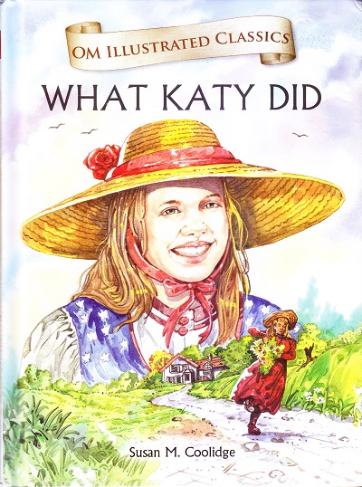 What Katy Did : Om Illustrated Classics | Om Books International