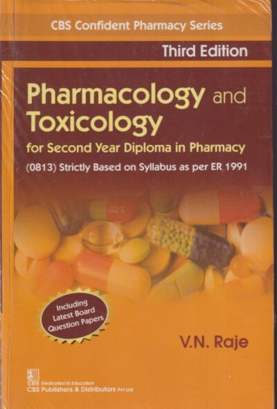 PHARMACOLOGY AND TOXICOLOGY | V. N. RAJE | CBS