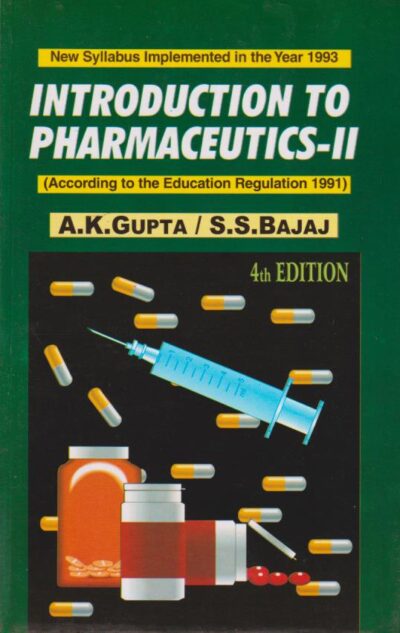 INTRODUCTION TO PHARMACEUTICS 2 | ASHOK K. GUPTA , S. S. BAJAJ | CBS