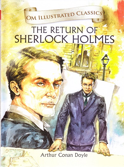 The Return of Sherlock Holmes : Illustrated Classics | Om Books International