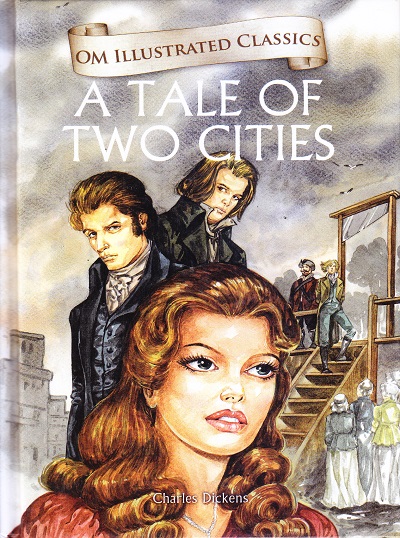 A Tale of Two Cities : Illustrated Classics | Om Books International