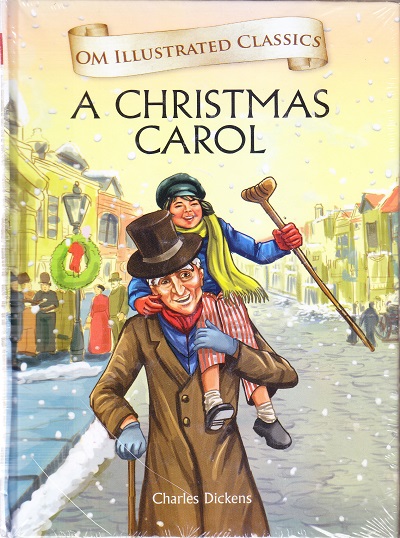A Christmas Carol : Illustrated Classics | Om Books International