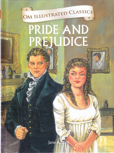 Pride and Prejudice : Illustrated Classics | Om Books International