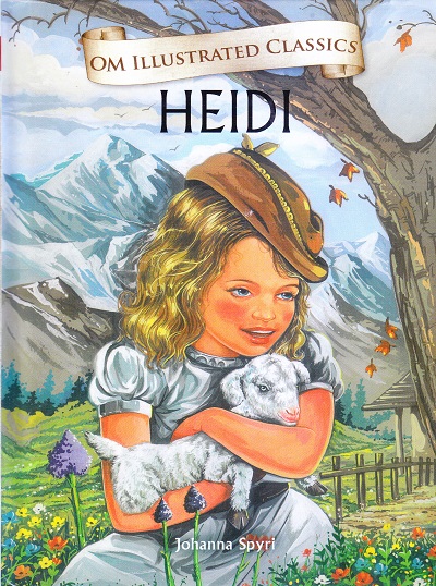 Heidi : Illustrated Classics | Om Books International