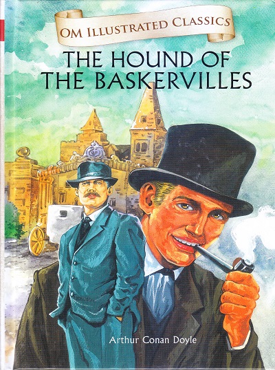 The Hound of the Baskervilles : Illustrated Classics | Om Books International