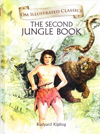 The Second Jungle Book : Illustrated Classics | Om Books International