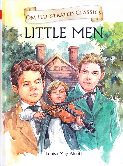 Little Men : Illustrated Classics | Om Books International