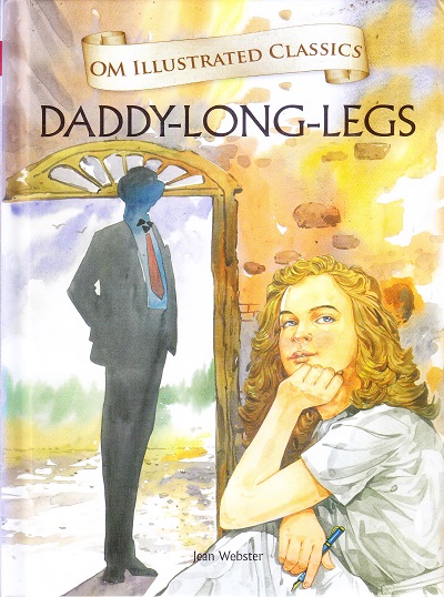Daddy-Long-Legs : Illustrated Classics | Om Books International
