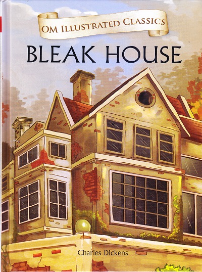 Bleak House : Om Illustrated Classics | Om Books International