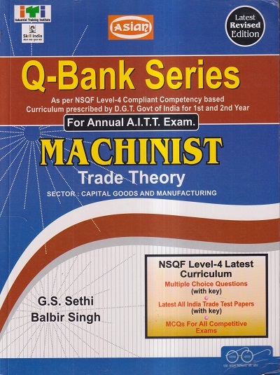 Q-BANK SERIES MACHINIST (NSQF 4) | G.S. SETHI, BALBIR SINGH | Computech