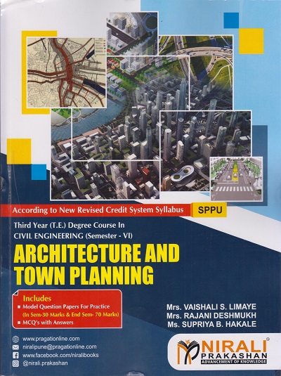 ARCHITECTURE AND TOWN PLANNING (Third Year TE Degree Civil Engineering Semester 6)