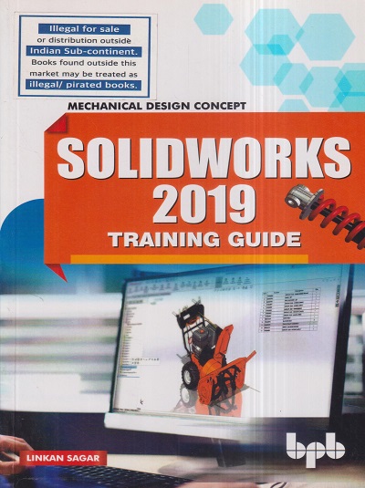 SOLIDWORKS 2019 Training Guide | LINKAN SAGAR | BPB
