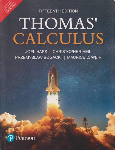 THOMAS CALCULUS | JOEL HASS, CHRISTOPHER HEIL, MAURICE D. WEIR | Pearson