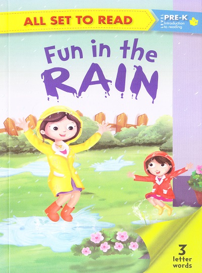 All set to Read: Level Pre-K: Introduction to Reading : Fun in the Rain (3 Letter Words) | Om Books International