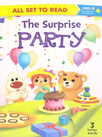 All set to Read: Level Pre-K: Introduction to Reading : The Surprise Party (3 Letter Words) | Om Books International