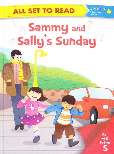 All set to Read: Level Pre-K: Learning Letters : Sammy and Sally's Sunday (Letter S) | Om Books International
