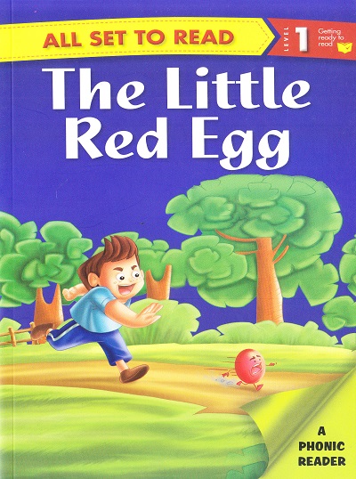 All set to Read: Level 1: Getting ready to read : The Little Red Egg | Om Books International