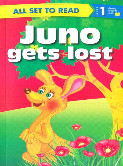 All set to Read: Level 1: Getting ready to read : Juno gets lost | Om Books International