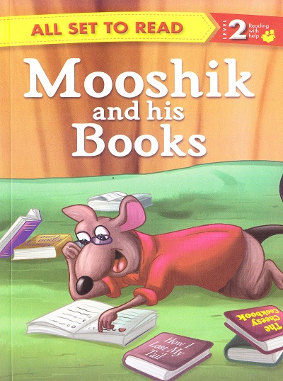 All set to Read: Level 2: Reading with help : Mooshik and his Books | Om Books International
