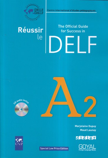 SET OF TWO BOOKS | REUSSIR LE THE OFFICIAL GUIDE FOR SUCCESS IN DALF A2 | PREPARATION A LEXAMAN DU DELF A2 | GOYAL PUBLICATION