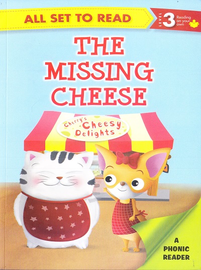All set to Read: Level 3: Reading on your own : The Missing Cheese | Om Books International
