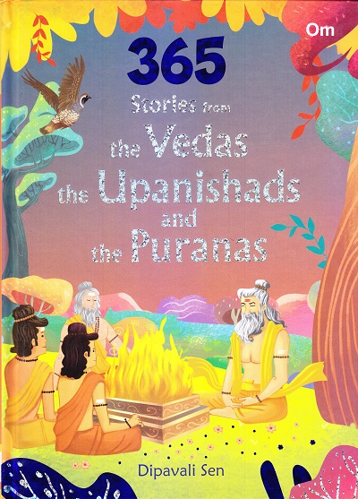365 Stories from the Vedas, the Upanishads and the Puranas | Om Books International