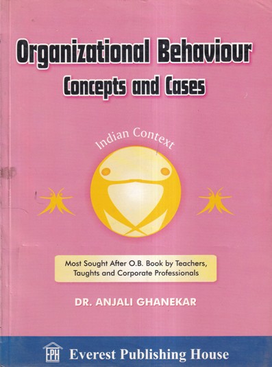 ORGANIZATIONAL BEHAVIOUR CONCEPTS AND CASES | EVEREST