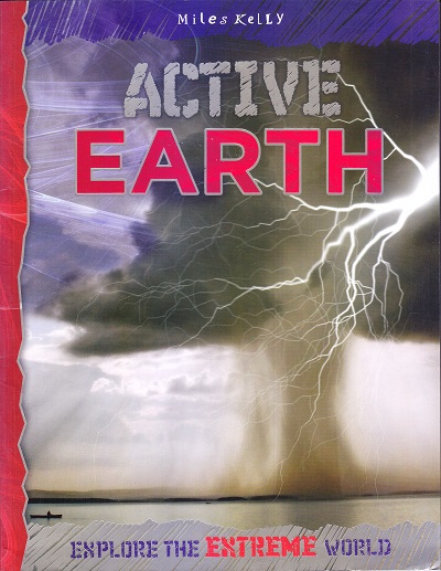 Active Earth Explore The Extreme World | Miles Kelly Publishing