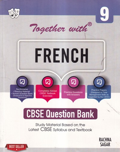 TOGETHER WITH CBSE QUESTION BANK (STUDY MATERIAL) CLASS 9 FRENCH | Rachna Sagar Publications