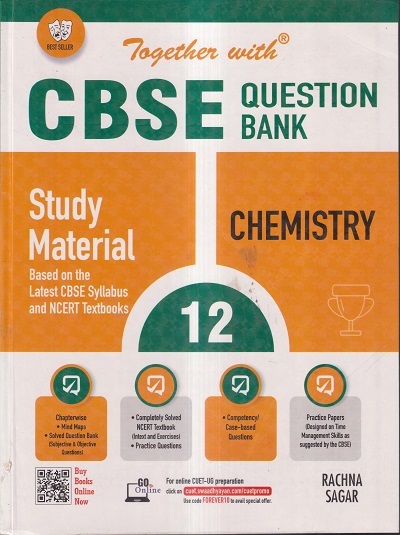 TOGETHER WITH CBSE QUESTION BANK (STUDY MATERIAL) CLASS 12 CHEMISTRY | RP MANCHANDA, SHIVANSHU MANCHANDA | Rachna Sagar Publications