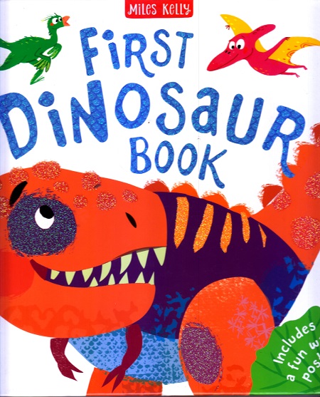 First Dinosaur Book | Miles Kelly Publishing