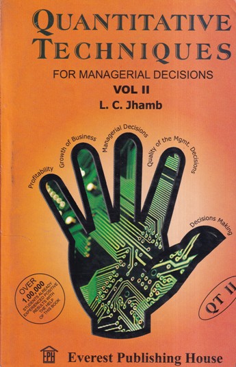 QUANTITATIVE TECHNIQUES FOR GENERAL DECISIONS VOL II | EVEREST