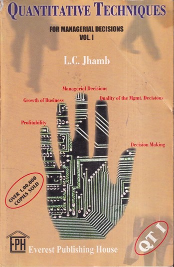 QUANTITATIVE TECHNIQUES FOR MANAGERIAL DECISIONS VOL I | EVEREST