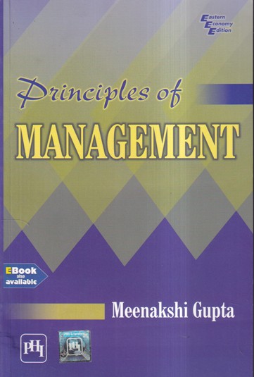 PRINCIPLES OF MANAGEMENT | MEENAKSHI GUPTA | PHI