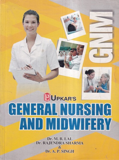 GENERAL NURSING AND MIDWIFERY | UPKARS