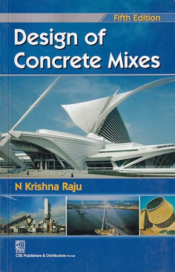 DESIGN OF CONCRETE MIXES | N. KRISHNA RAJU | CBS