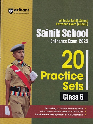 SAINIK SCHOOL (AISSEE) Entrance Exam Std. VI/Std. 6 (20 Practice Sets) | Arihant Publications