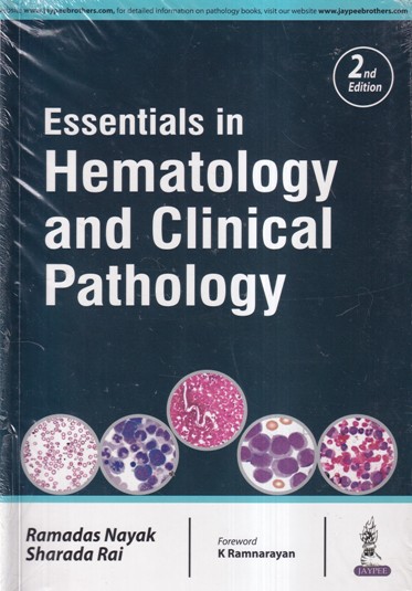 ESSENTIALS IN HEMATOLOGY AND CLINICAL PATHOLOGY | RAMADAS NAYAK, SHARADA RAI | Jaypee