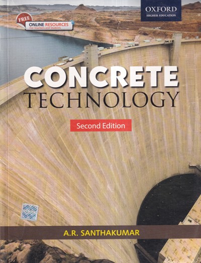 CONCRETE TECHNOLOGY | A. R. SANTHAKUMAR | OXFORD