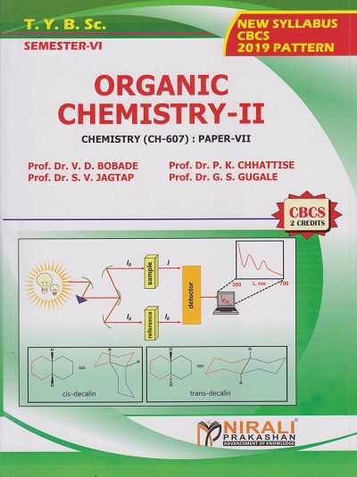 ORGANIC CHEMISTRY-2 : Chemistry (CH-607) Paper 7 (Third Year BSc Semester 6)