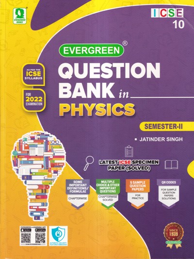 EVERGREEN QUESTION BANK IN PHYSICS SEM II | EVERGREEN