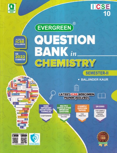 EVERGREEN QUESTION BANK IN CHEMISTRY SEM II | EVERGREEN