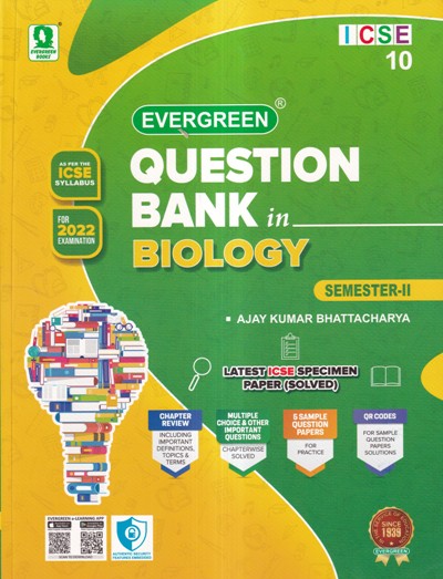 EVERGREEN QUESTION BANK IN BIOLOGY SEM II | EVERGREEN