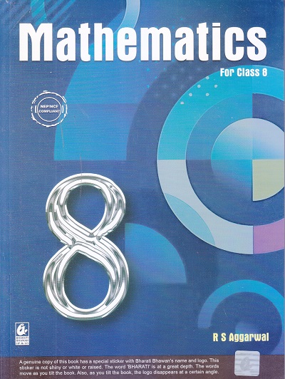 MATHEMATICS FOR CLASS- 8 | R.S. AGGARWAL | Bharati Bhawan Publishers