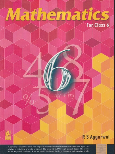 MATHEMATICS FOR CLASS- 6 | R. S. AGGARWAL | Bharati Bhawan Publishers