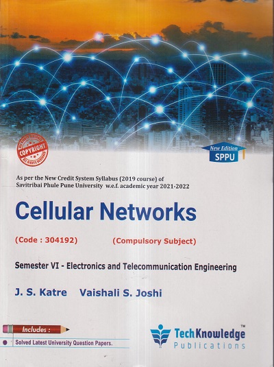 CELLULAR NETWORKS | J. S. KATRE, VAISHALI S. JOSHI | TechKnowledge