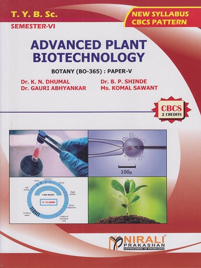 ADVANCED PLANT BIOTECHNOLOGY: Botany (BO-365) Paper 5 (Third Year TY BSc Semester 6)